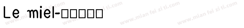 Le miel字体转换